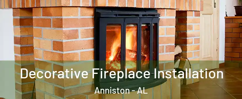  Decorative Fireplace Installation Anniston - AL