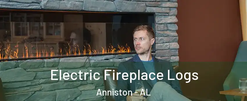  Electric Fireplace Logs Anniston - AL